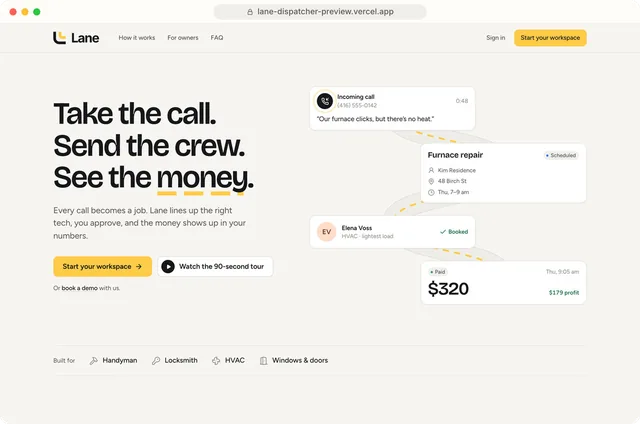 Lane's landing page in a browser: the headline 'Take the call. Send the crew. See the money.' beside cards for an incoming call, a scheduled furnace repair, the booked technician and a paid job